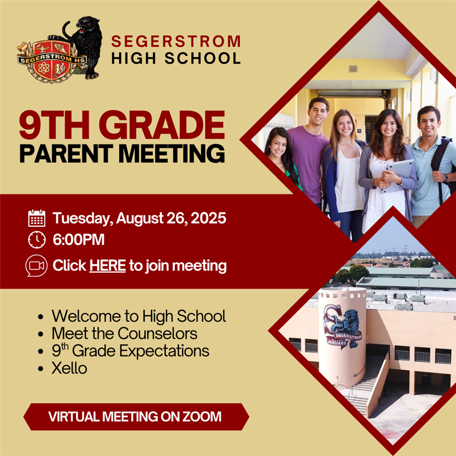 9th grade parent meeting on Tuesday, August 26 at 6:00pm on Zoom.